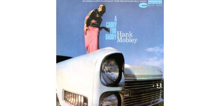 Hank Mobley "A Caddy for Daddy" Blue Note Classic Vinyl Series , 180 Gram Vinyl