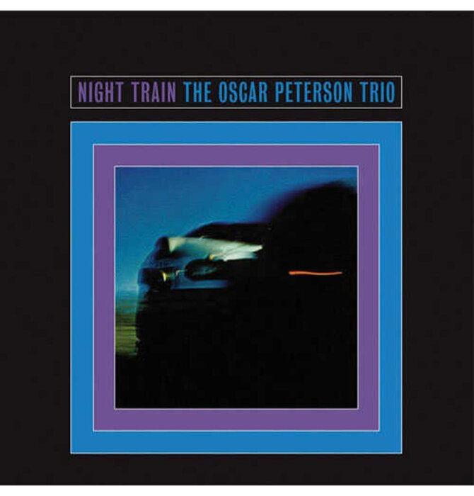 The Oscar Peterson Trio "Night Train" by Verve