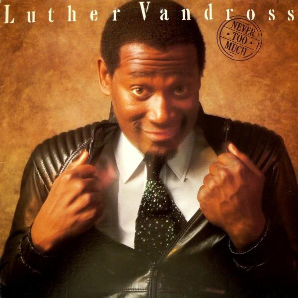 洋楽 Luther Vandross - Never Too Much (Promo) Luther Vandross – Never Too Much – Vinyl (12