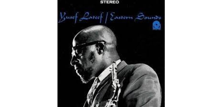 Yusef Lateef "Eastern Sounds" 180 Gram Vinyl