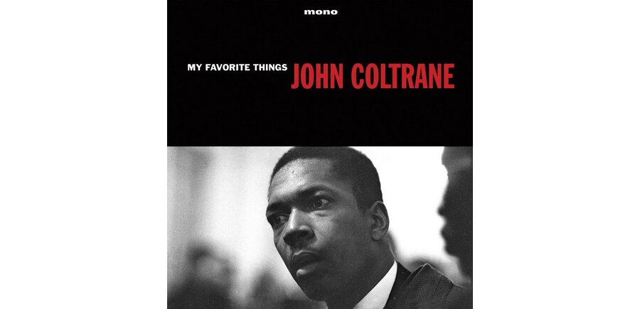 John Coltrane My Favorite Things 180 Gram Mono Vinyl
