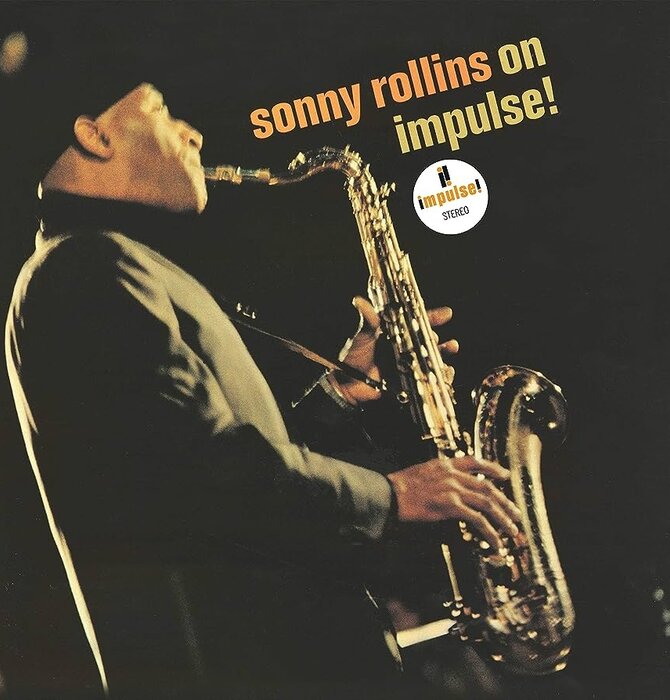 Sonny Rollins on Impulse Pressed From Original Tapes