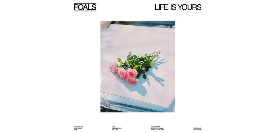 Foals "Life is Yours" Vinyl