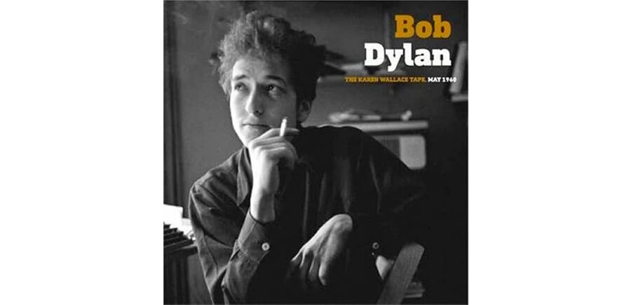 Bob Dylan "The Karen Wallace Tape" May 1960 , 180 Gram Vinyl Import