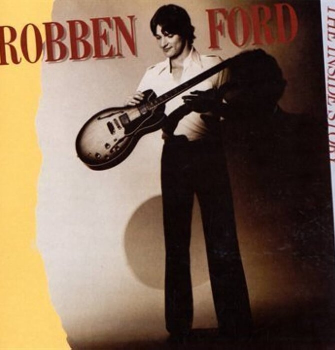 Robben Ford "The Inside Story" 180 Gram Limited Edition Numbered Vinyl ( 1000 Copies only )