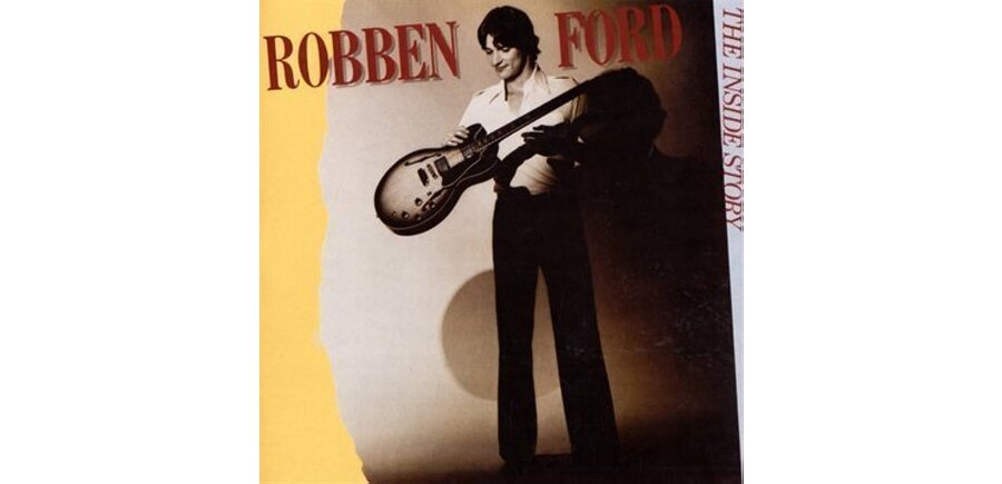Robben Ford "The Inside Story" 180 Gram Limited Edition Numbered Vinyl ( 1000 Copies only )