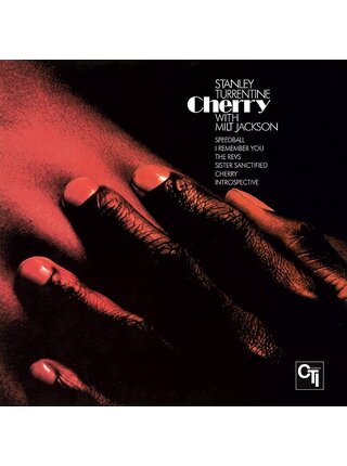 Stanley Turrentine "Cherry" 50th Anniversary Limited to 1500 Numbered Copies