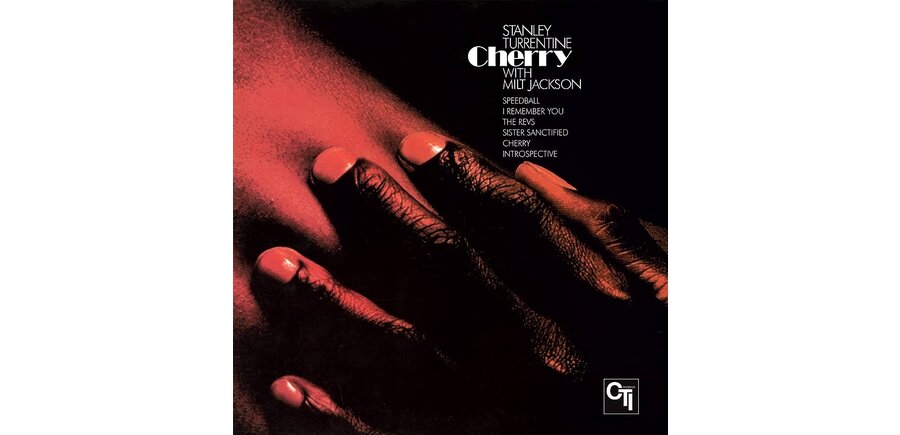 Stanley Turrentine "Cherry" 50th Anniversary Limited to 1500 Numbered Copies