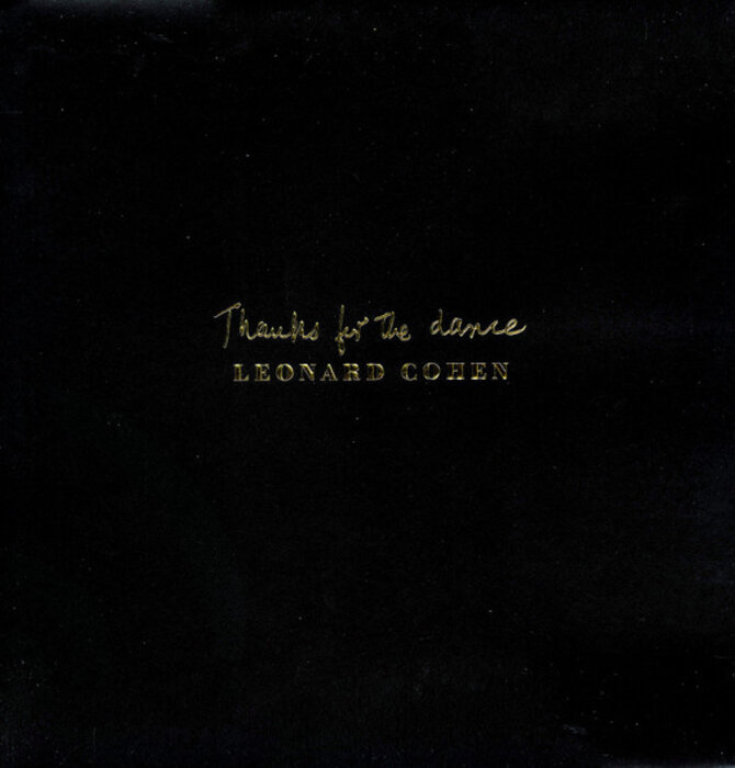 Leonard Cohen "Thanks For The Dance" Limited Edition Vinyl, Deluxe Cover , Last Copy !