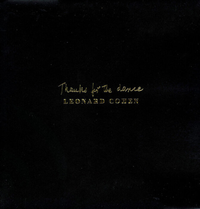 Leonard Cohen "Thanks For The Dance" Vinyl
