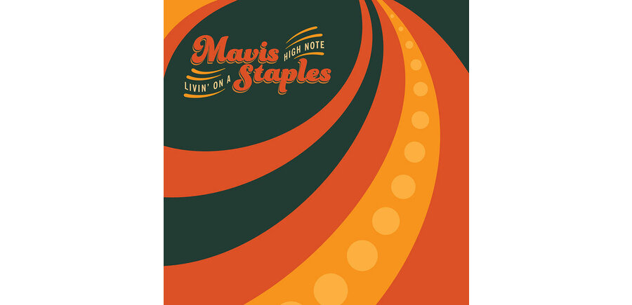 Mavis Staples "Livin' On A High Note" Vinyl