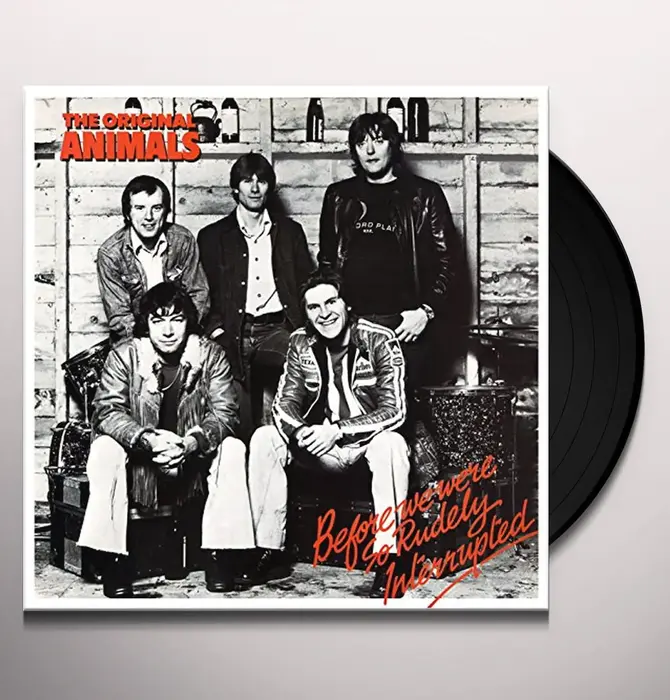 The Original Animals "Before We Were So Rudely Interrupted"
