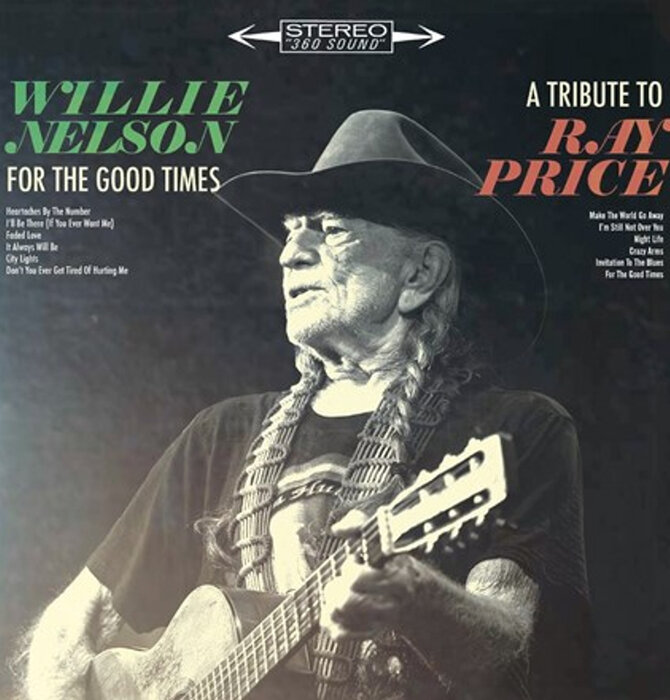 Willie Nelson "For The Good Times' A Tribute to Ray Price, Vinyl