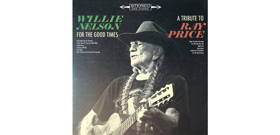 Willie Nelson "For The Good Times' A Tribute to Ray Price, Vinyl