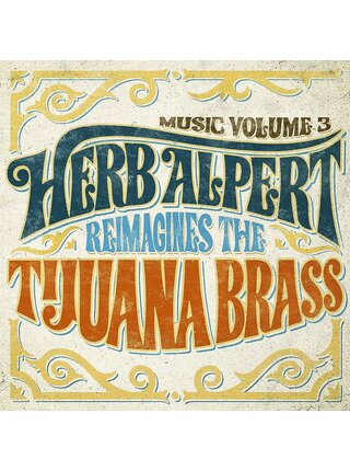 Herb Albert Reimagines The Tijuana Brass, Music Volume 3, Vinyl