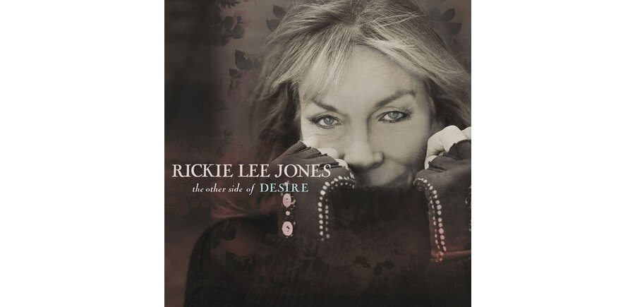 Rickie Lee Jones "The Other Side of Desire"