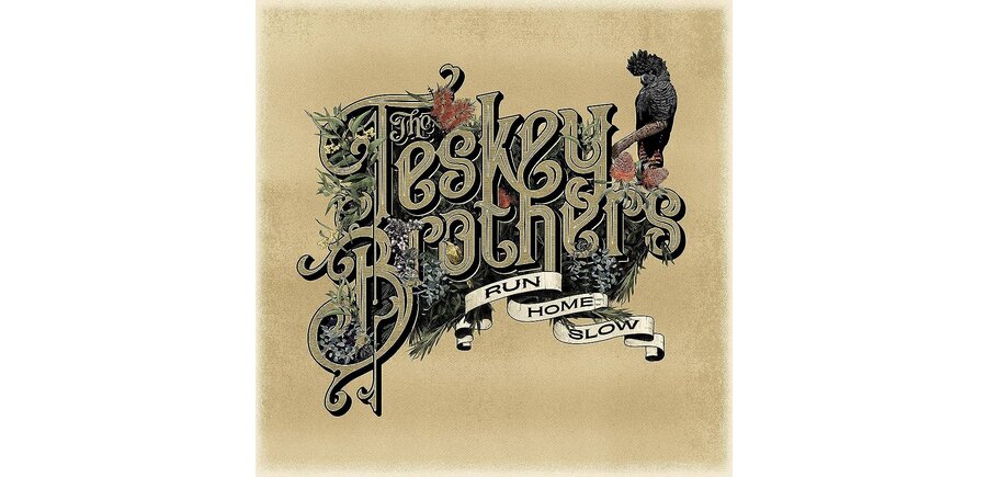 The Teskey Brothers "Run Home Slow" 180 Gram Vinyl