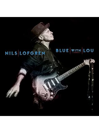 Nils Lofgren - Blue With Lou , Gatefold 2LP Vinyl