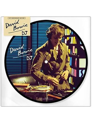 David Bowie - DJ , Limited Edition 40th. Anniversary 45 RPM 7" Vinyl - Picture Disc