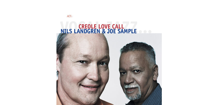 Nils Landgren & Joe Sample - Creole Love Call , 180 Gram 2 LP Vinyl with Download Code