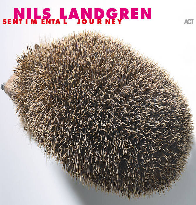Nils Landgren - Sentimental Journey , 180 Gram 2LP Vinyl