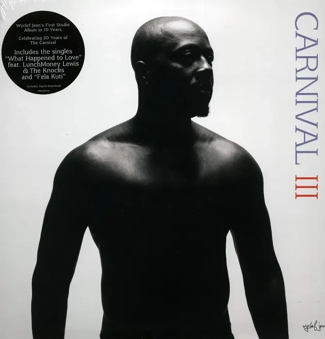 Wyclef Jean - Carnival III The Fall & Rise Of A Refugee , 150 Gram Vinyl