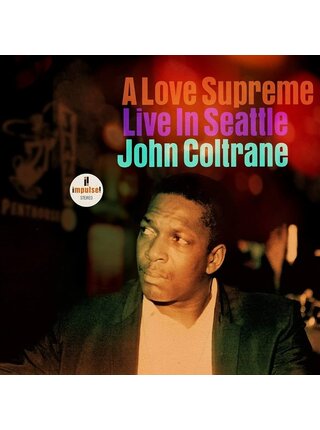 John Coltrane A Love Supreme Live In Seattle 2 LP 180 Gram Vinyl