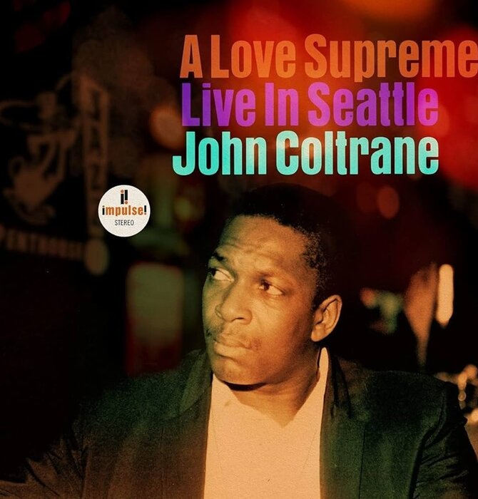 John Coltrane A Love Supreme Live In Seattle 2 LP 180 Gram Vinyl