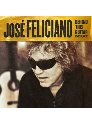 José  Feliciano - Behind This Guitar Limited Edition Deluxe Vinyl
