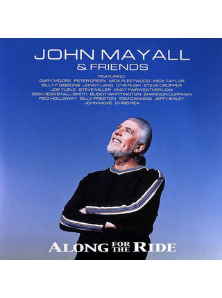 John  Mayall & Friends - Along For The Ride , Limited Edition Numbered Virgin 180 Gram Vinyl