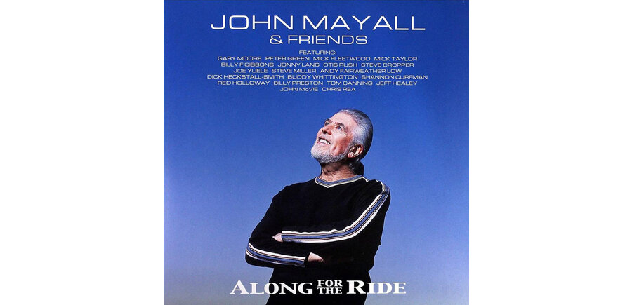 John  Mayall & Friends - Along For The Ride , Limited Edition Numbered Virgin 180 Gram Vinyl