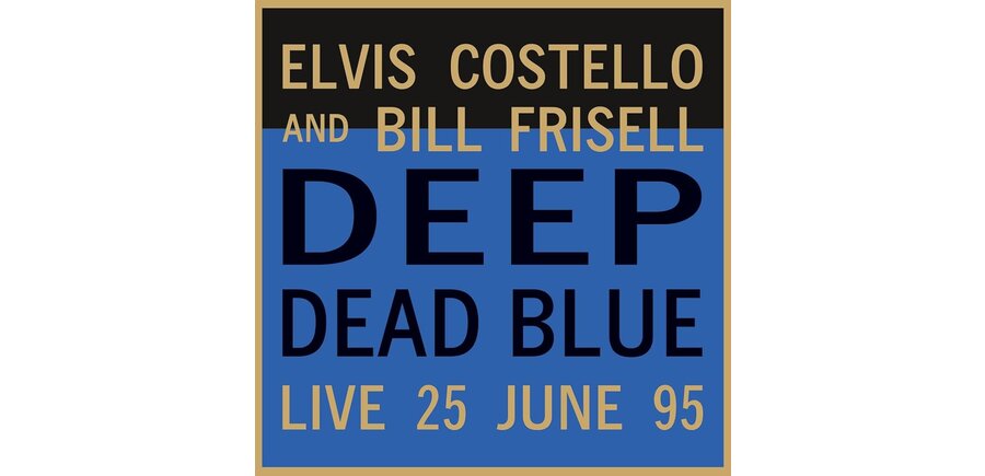 Elvis Costello & Bill Frisell Deep Dead Blue Live Numbered Limited Edition 180 Gram Blue Vinyl ( 2000 Copies Only ! )
