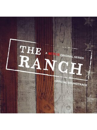 The Ranch A Netflix Original Series Vinyl