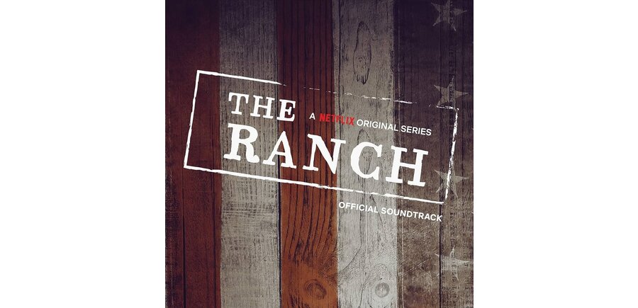 The Ranch A Netflix Original Series Vinyl