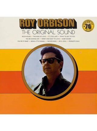 Roy Orbison - The Original Sound - 70th. Anniversary Edition 180 Gram Vinyl