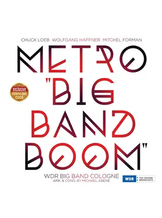 Metro Big Band Boom with Chuck Loeb, Wolfgang Haffner & Mitchel Forman - 180 Gram Vinyl