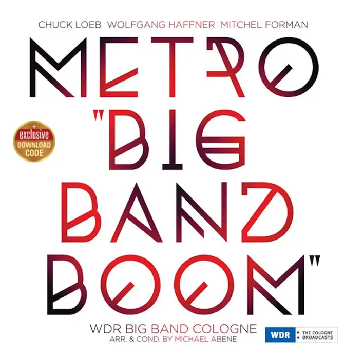 Metro Big Band Boom with Chuck Loeb, Wolfgang Haffner & Mitchel Forman - 180 Gram Vinyl