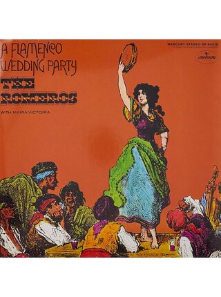 The Romeros with Maria Victoria A Flamenco Wedding Party Mastered by Abbey Road Studios