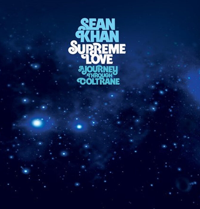 Sean Khan - Supreme Love A Journey Through Coltrane , 3 LP Vinyl