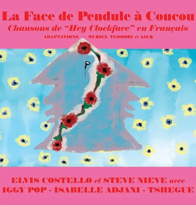 Elvis Costello - La Face de Pendule à Coucou - Chansons de "Hey Clockface"" en Français, Pink Vinyl