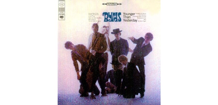 The Byrds - Younger Than Yesterday , 180 Gram Vinyl Import