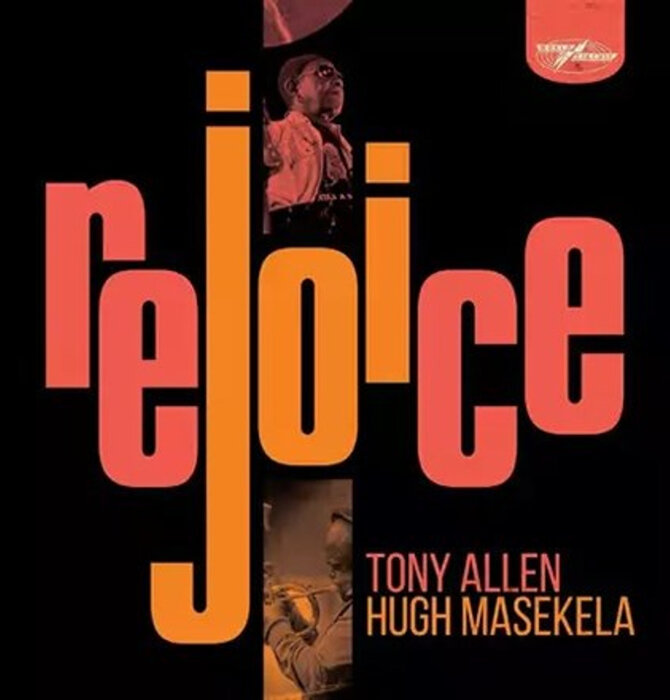 Tony Allen & Hugh Masekela - Rejoice , Special Edition 180 Gram Double Vinyl