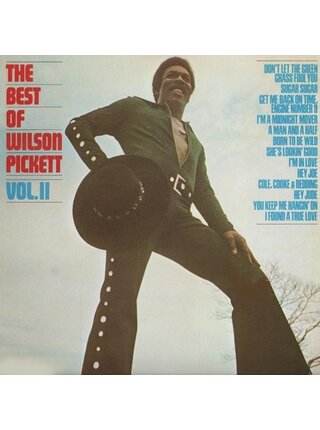 The Best Of Wilson Pickett Vol. II, 180 Gram Vinyl