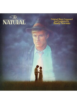 The Natural - Original Music Composed and Conducted by Randy Newman
