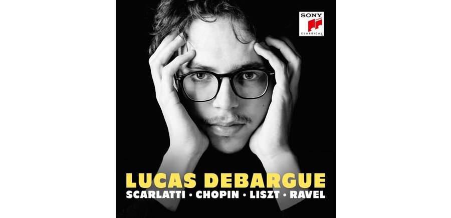 Lucas Debargue - Plays Scarlatti, Chopin, Liszt , Ravel , CD by Sony Classical