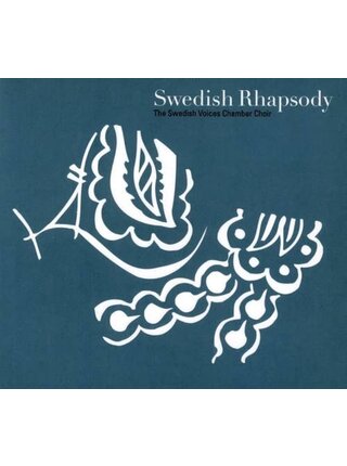 Swedish Rhapsody - The Swedish Voices Chamber Choir , CD