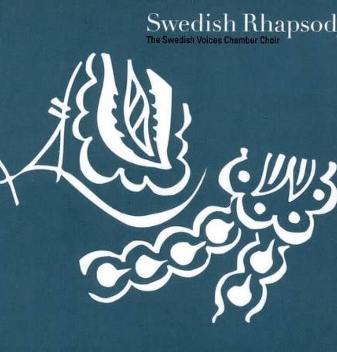 Swedish Rhapsody - The Swedish Voices Chamber Choir , CD