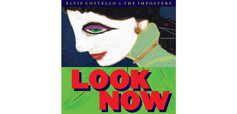 Elvis Costello & The Imposters - Look Now , 180 Gram Vinyl