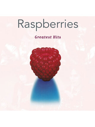 Raspberries - Greatest Hits 180 Gram Translucent Vinyl