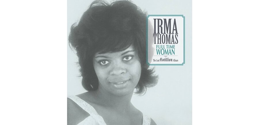 Irma Thomas - All Time Woman - The Lost Cotillion Album